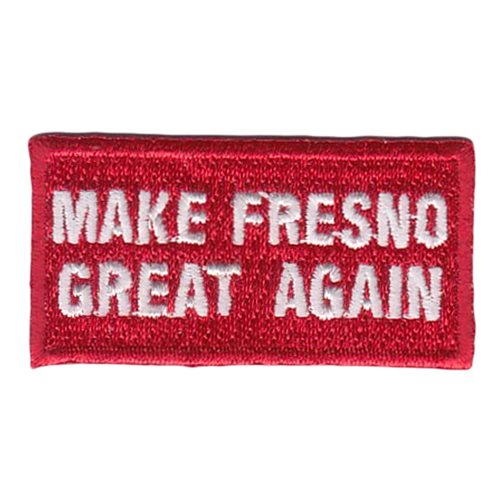 Make Fresno Great Again Pencil Patch