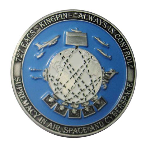 727 EACS Kingpin Always in Control Supremacy in Air, Space and Cyberspace Challenge Coin