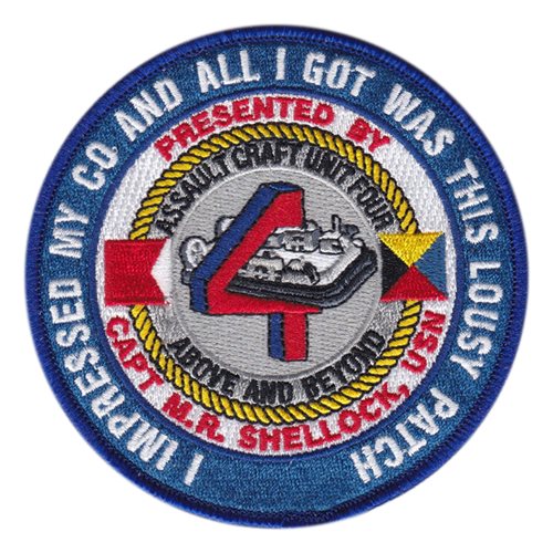 ACU 4 Presented by Capt. M.R. Shellock, USN Patch