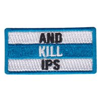 94 FTS AND KILL IPS Pencil Patch