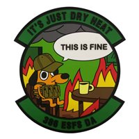 386 ESFS Its Just Dry Heat PVC Patch