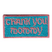 152 OSS Thank You Mommy Pencil Patch